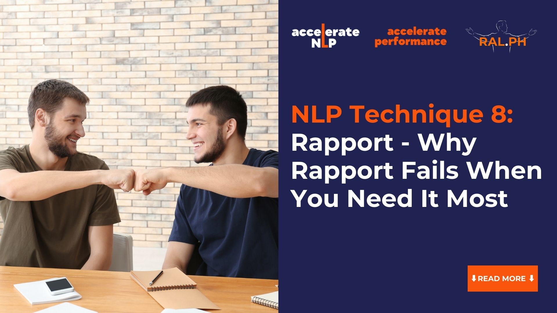 NLP Technique: Why Rapport Fails When You Need It Most
