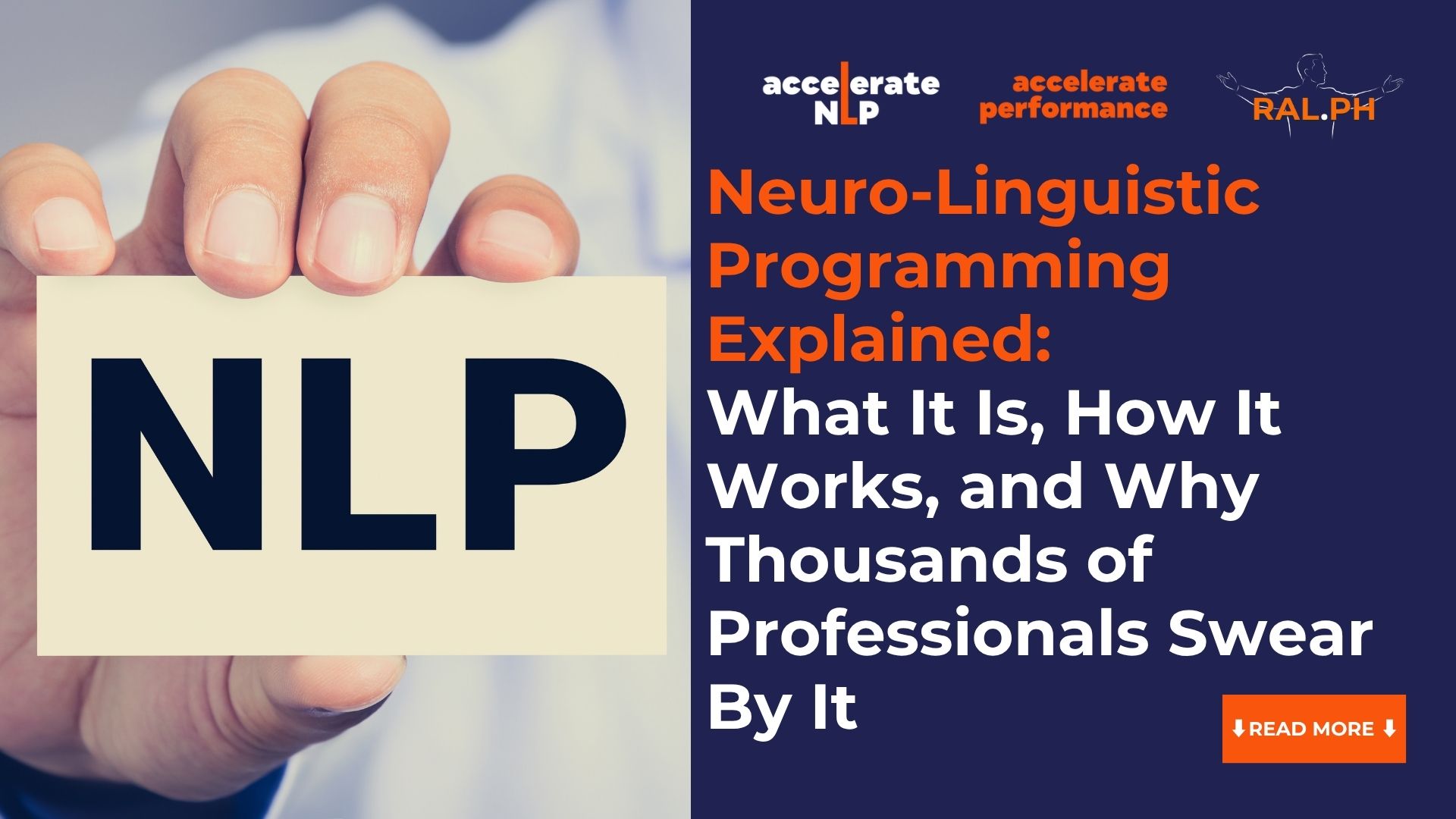 Neuro-Linguistic Programming Explained: What It Is, How It Works, and Why Thousands of Professionals Swear By It